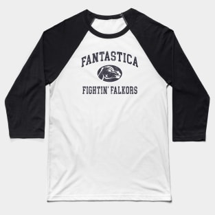 Fantastica Fightin' Falkors Baseball T-Shirt